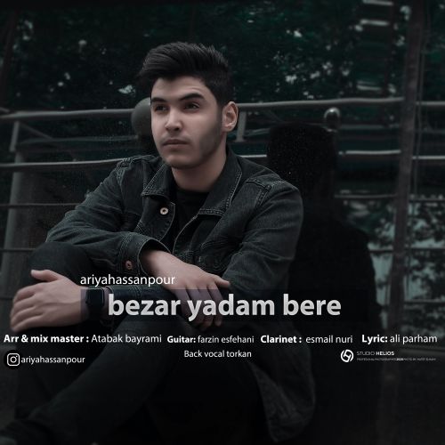 Ariya Hassanpour – Bezar Yadam Bere